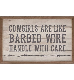 Cowgirls Are Like Barbed Wire Whitewash